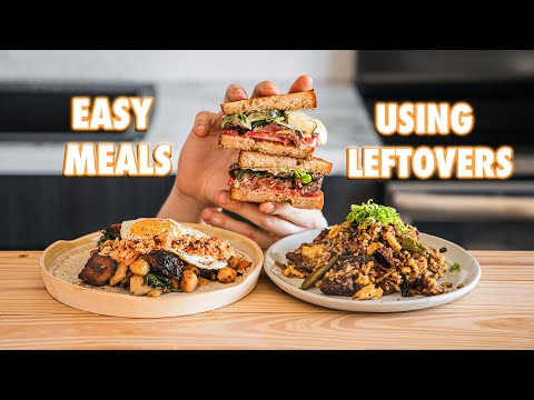 Easy And Healthy Meals Made With Leftovers