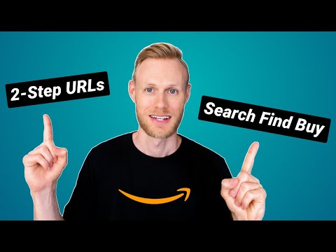 🚀 Ranking on Amazon with &quot;2-Step URLs&quot; and &quot;Search Find Buy&quot; Explained