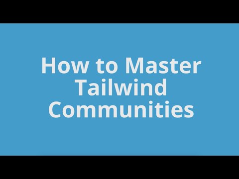 Mastering Tailwind Communities
