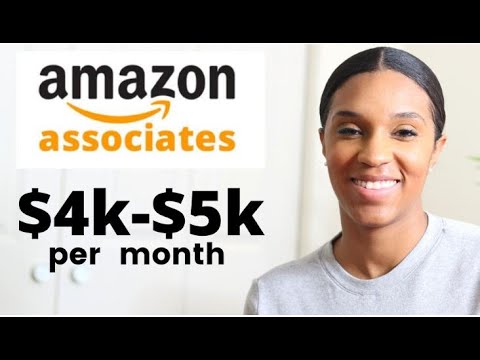 How to Make $4k-$5k per month CONSISTENTLY with the Amazon Affiliate program in 2022