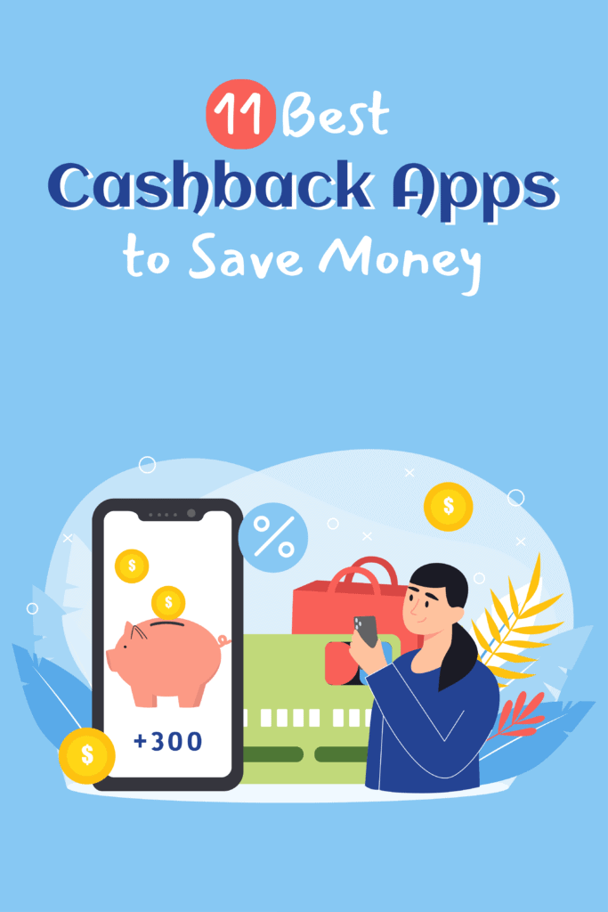 11 Best Cashback Apps to Save Money Pinterest