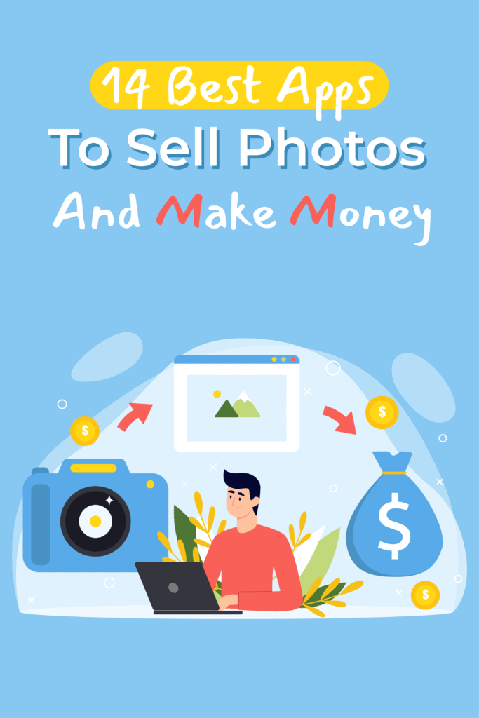 14 Best Apps To Sell Photos And Make Money - Pinterest