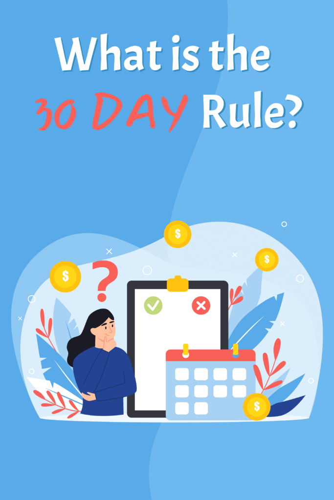 what is the 30 day rule-Pinterest
