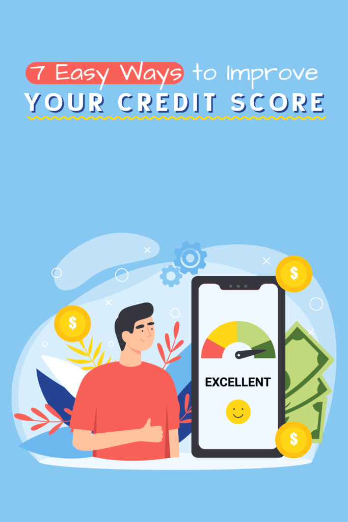 7 Easy Ways to Improve Your Credit Score Pinterest