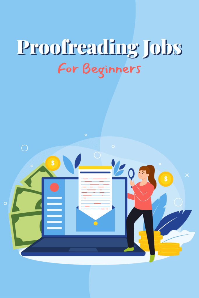 Proofreading Jobs For Beginners