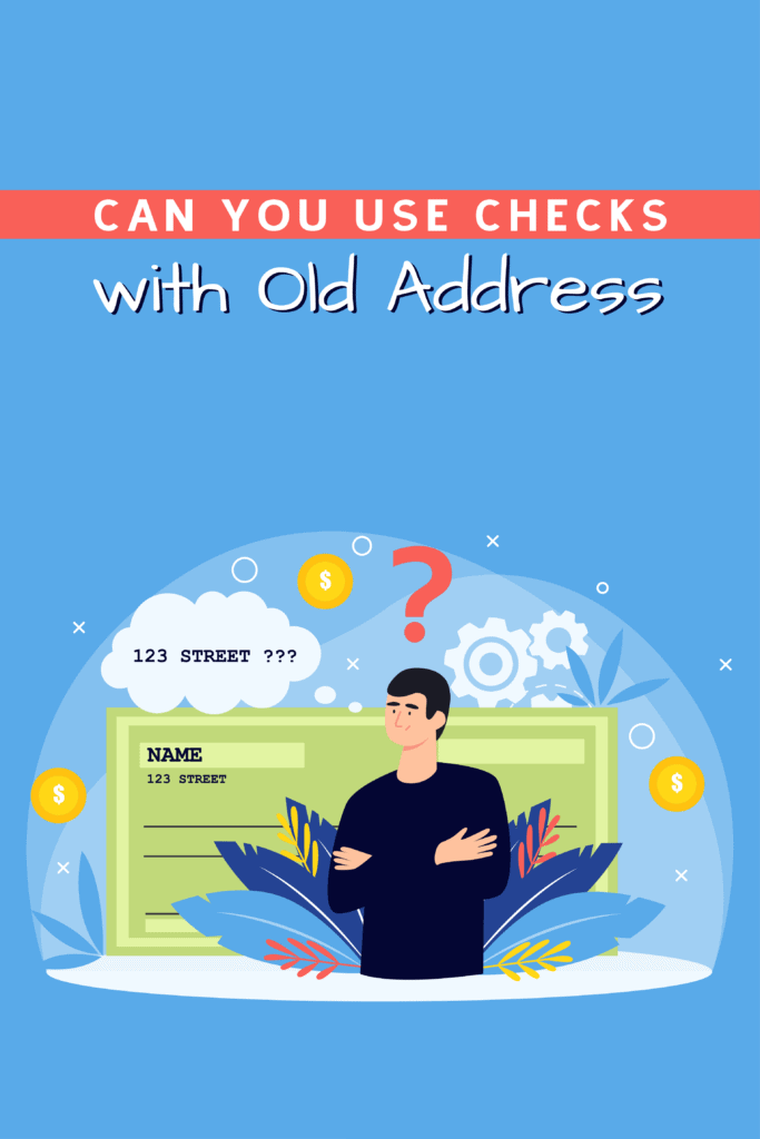 Can you use checks with an old address - Pinterest